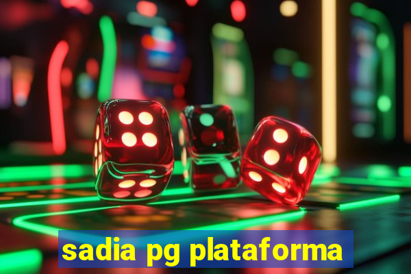 sadia pg plataforma